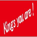 King`s you are